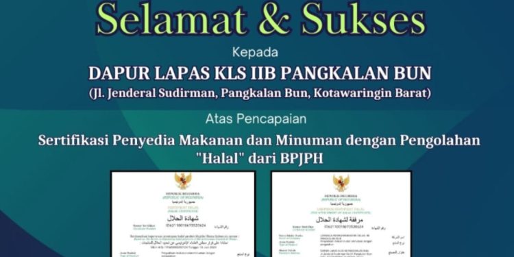 Sajikan Makanan Layak, Dapur Lapas Pangkalan Bun Dapat Sertifikasi Halal