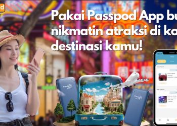 Pelanggan Kini Bisa Pesan Tiket Atraksi di Seluruh Dunia dengan Koneksi Internet Stabil di Program KPK Passpod